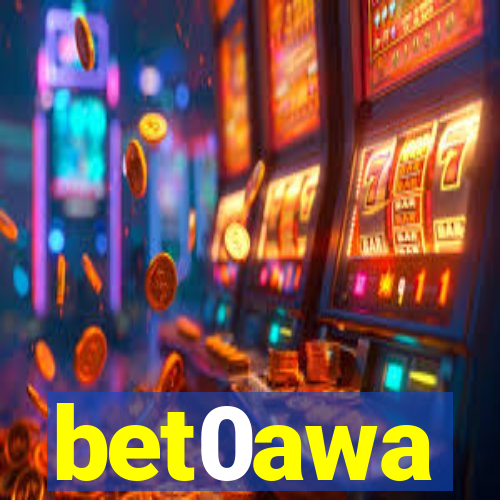 bet0awa