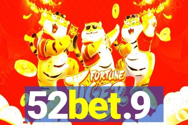 52bet.9