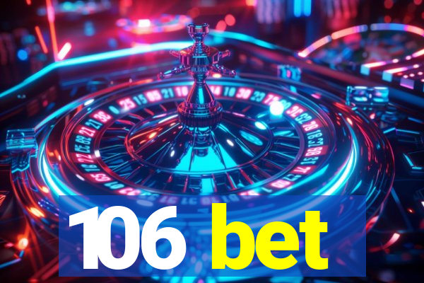 106 bet