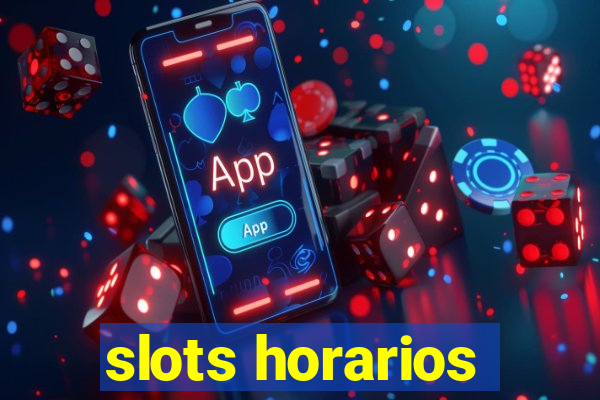 slots horarios