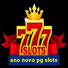 ano novo pg slots