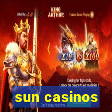 sun casinos