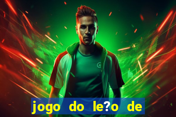 jogo do le?o de ganhar dinheiro