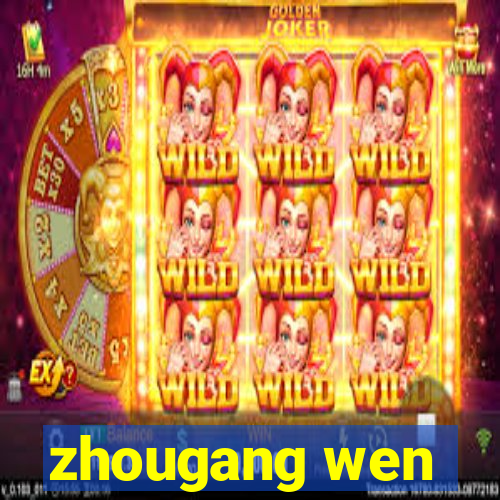 zhougang wen