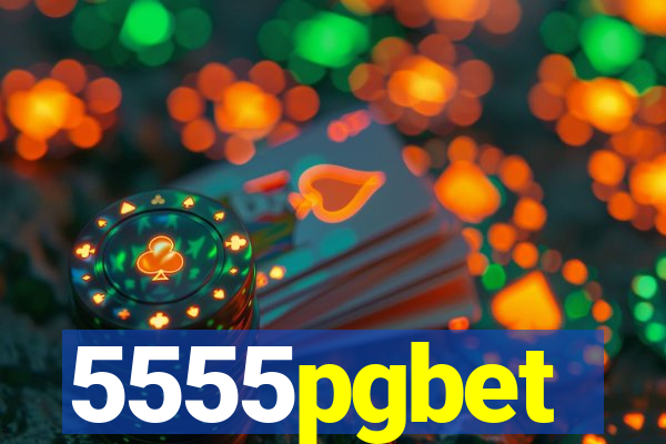 5555pgbet