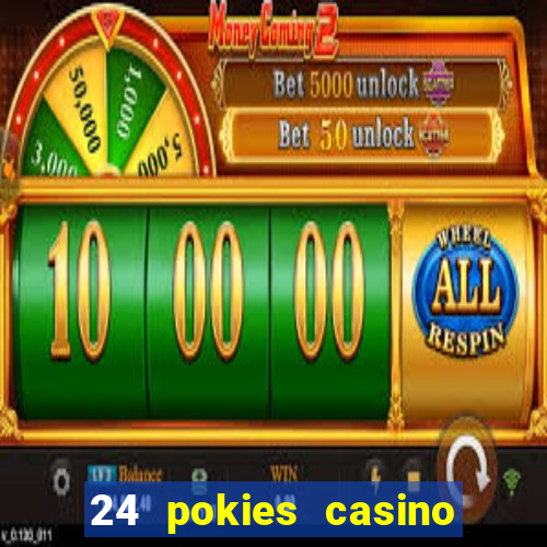 24 pokies casino no deposit bonus codes