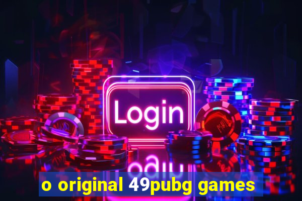 o original 49pubg games