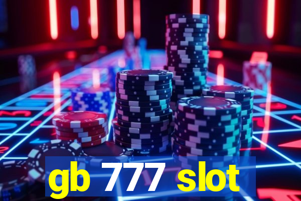 gb 777 slot