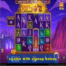 casino with signup bonus