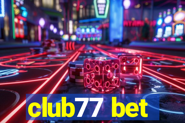 club77 bet