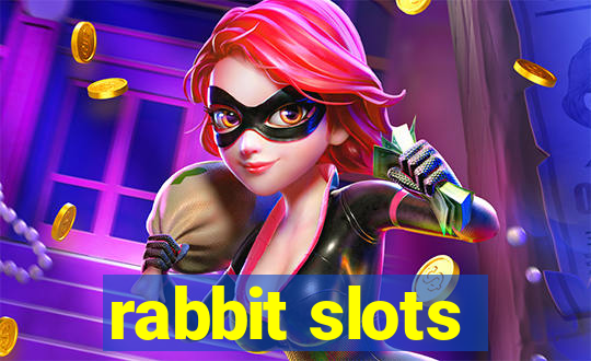 rabbit slots