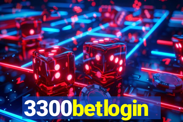 3300betlogin