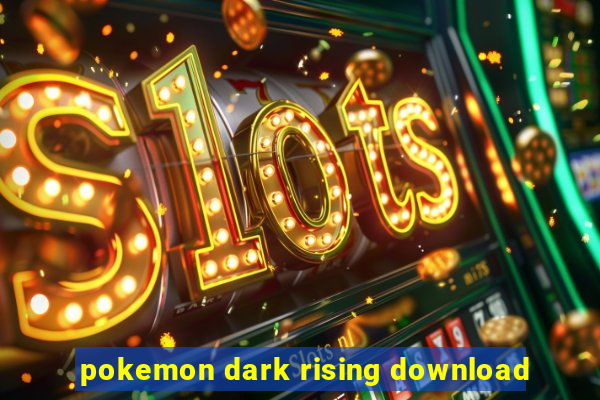 pokemon dark rising download