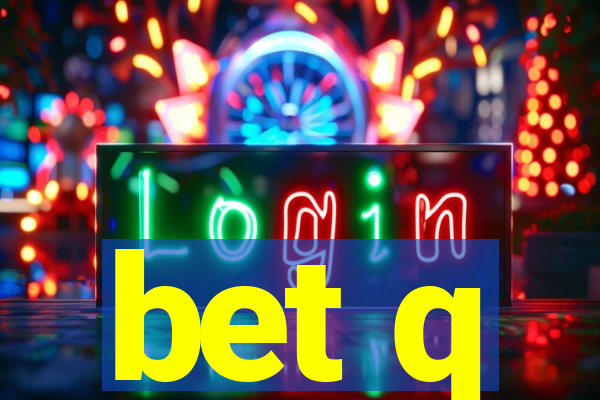 bet q