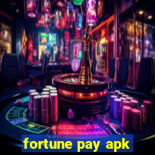 fortune pay apk