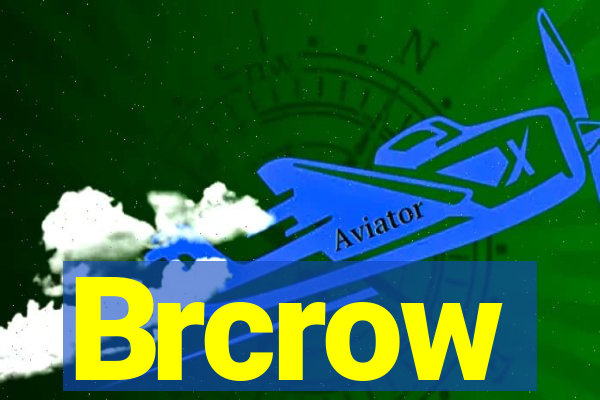 Brcrow