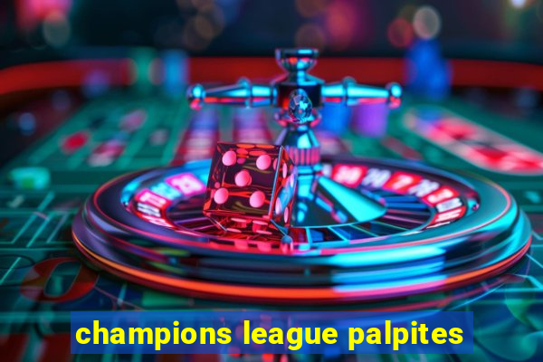 champions league palpites