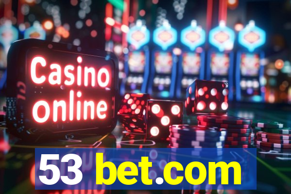 53 bet.com