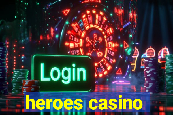 heroes casino