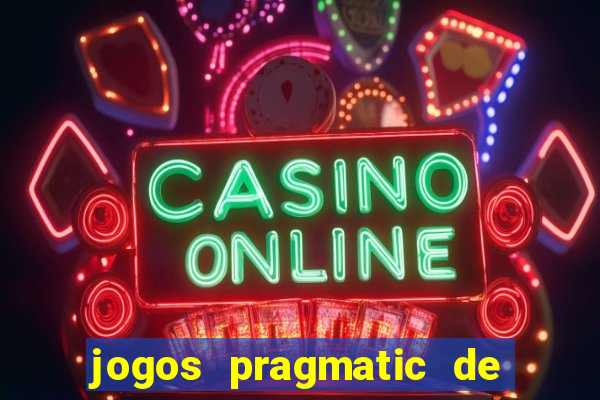 jogos pragmatic de 10 centavos