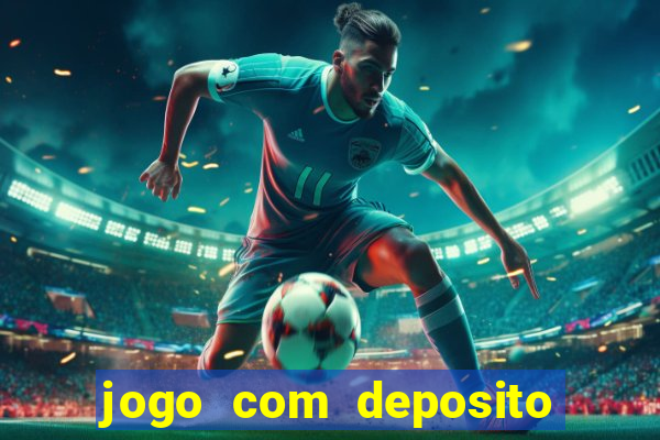 jogo com deposito de 5