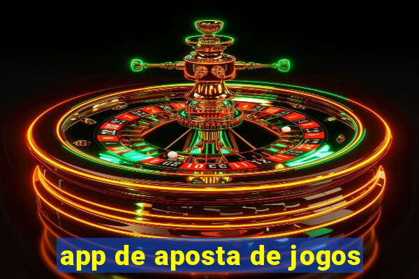 app de aposta de jogos