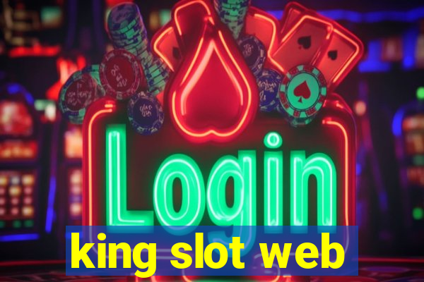 king slot web