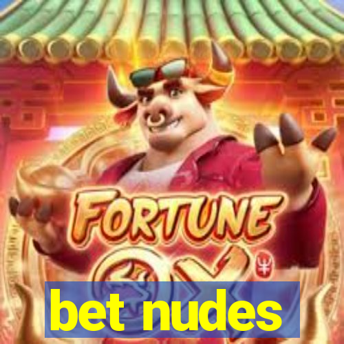 bet nudes