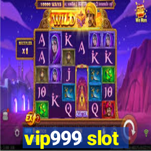 vip999 slot