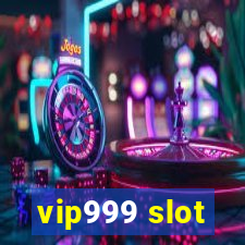 vip999 slot