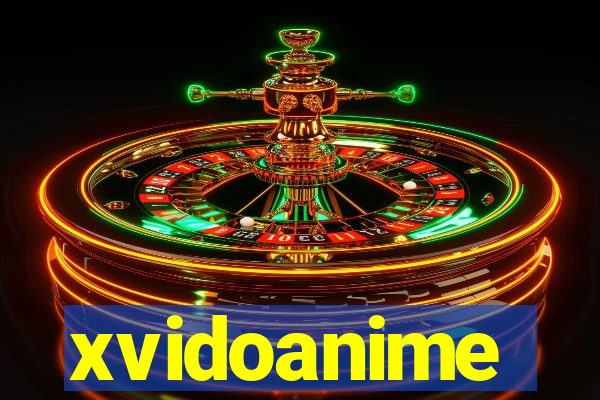 xvidoanime