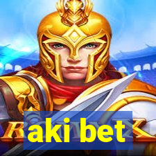 aki bet