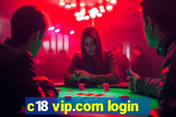 c18 vip.com login