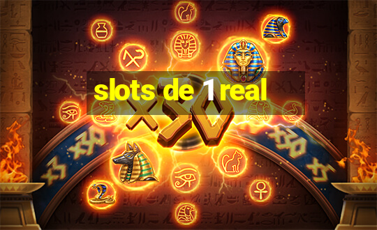 slots de 1 real