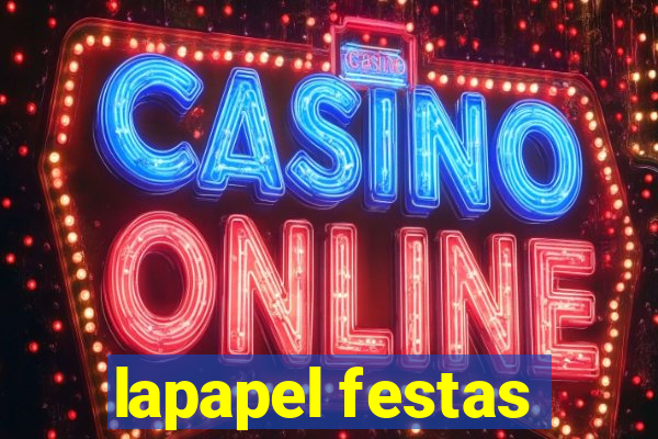 lapapel festas