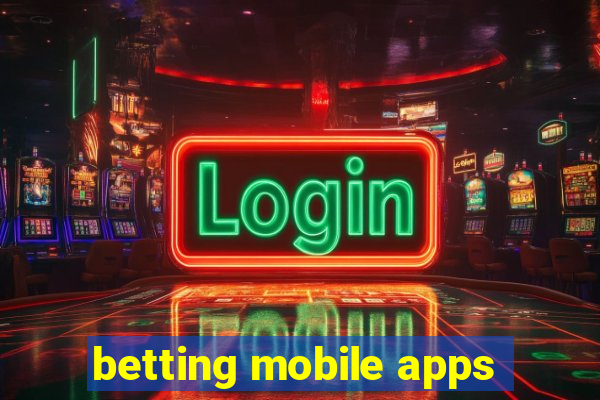 betting mobile apps