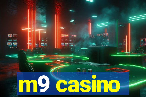 m9 casino