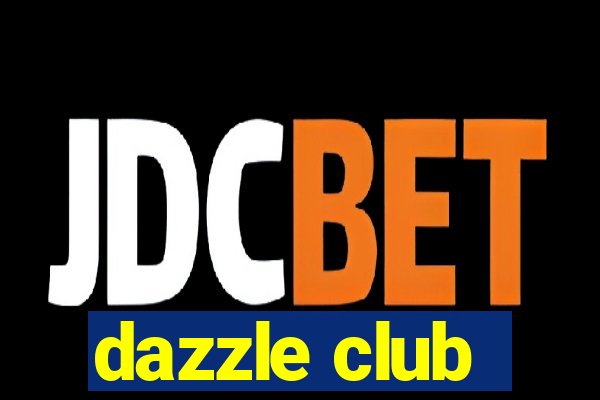 dazzle club