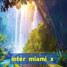 inter miami x nashville sc palpite