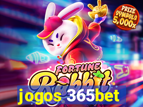 jogos 365bet