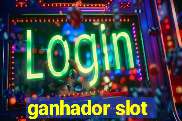 ganhador slot