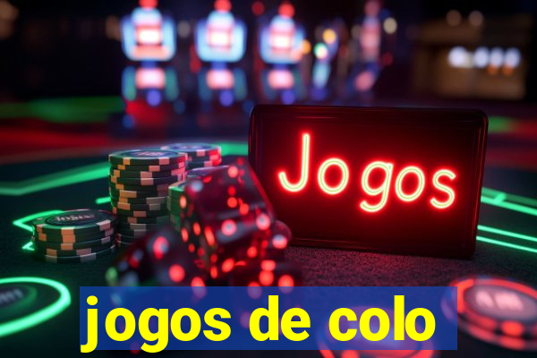 jogos de colo