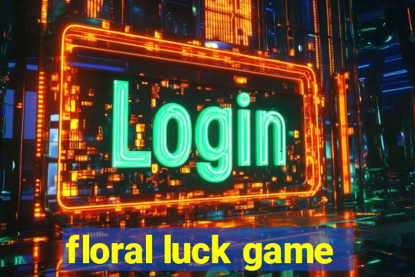 floral luck game