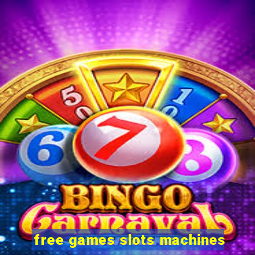 free games slots machines