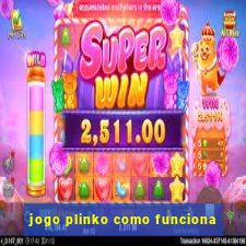 jogo plinko como funciona