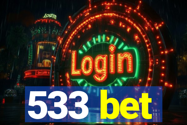 533 bet