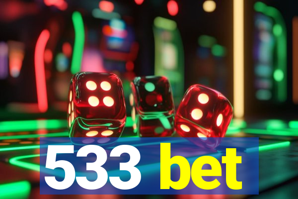 533 bet