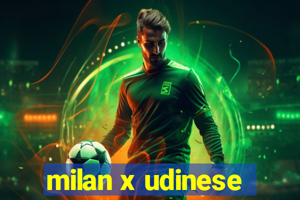 milan x udinese