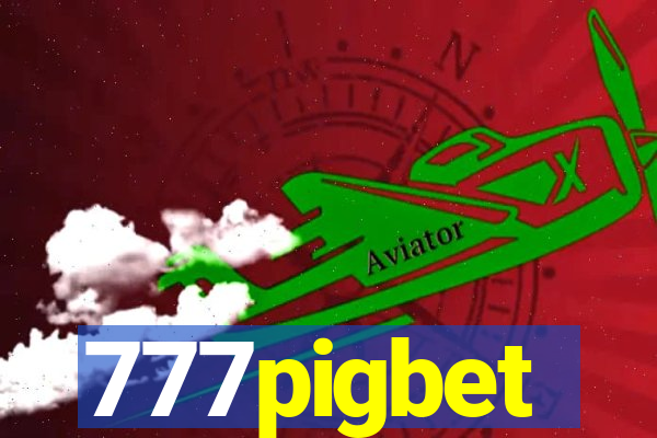 777pigbet