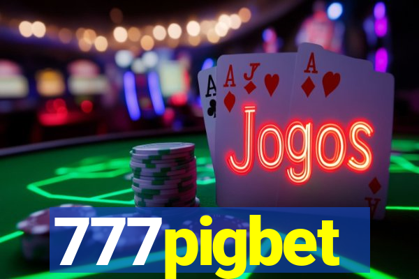 777pigbet